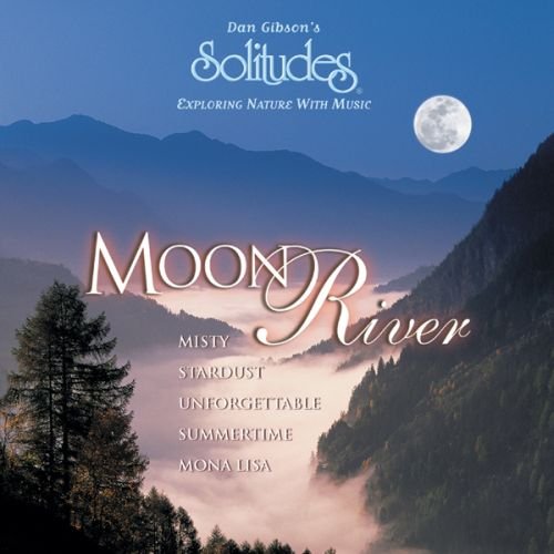 GIBSON, DAN (SOLITUDES) - MOON RIVER