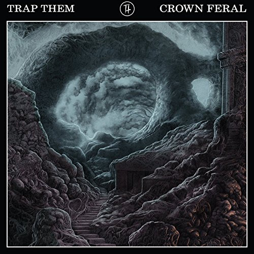 TRAP THEM - CROWN FERAL