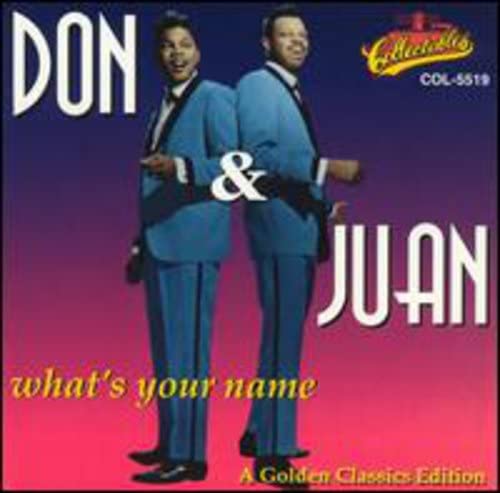 DON & JUAN - WHAT'S YOUR NAME