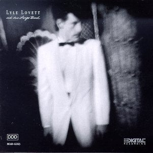 LOVETT, LYLE - A/H LARGE BAND