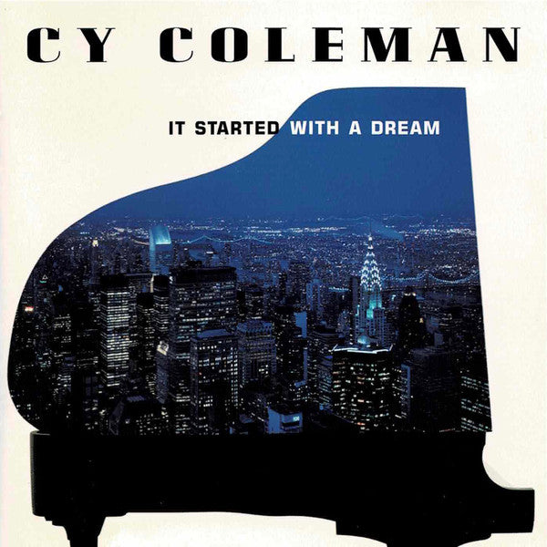 COLEMAN, CY  - IT STARTED WITH A DREAM