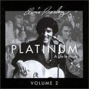 PRESLEY, ELVIS - TOUCH OF PLATINUM VOLUME 2