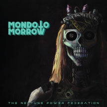 THE NEPTUNE POWER FEDERATION - MONDO TOMORROW [CD]