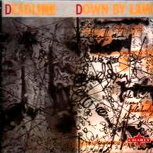 DEADLINE (JAZZ)  - DOWN BY LAW