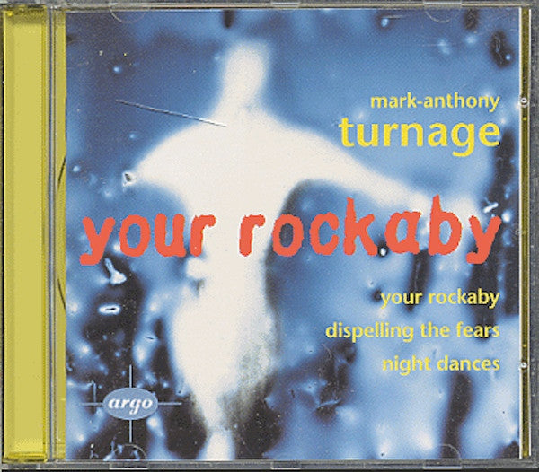 TURNAGE, MARK-ANTHONY  - YOUR ROCKABY