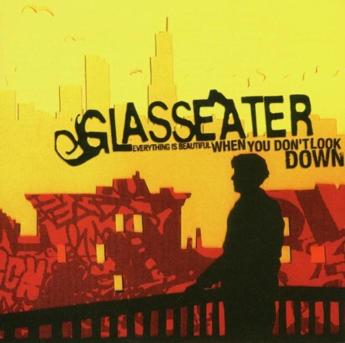 GLASSEATER - EVERYTHING IS BEAUTIFUL WHEN Y