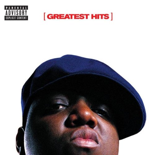 NOTORIOUS B.I.G., THE - GREATEST HITS