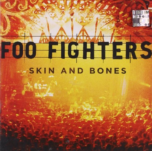 FOO FIGHTERS - SKIN AND BONES