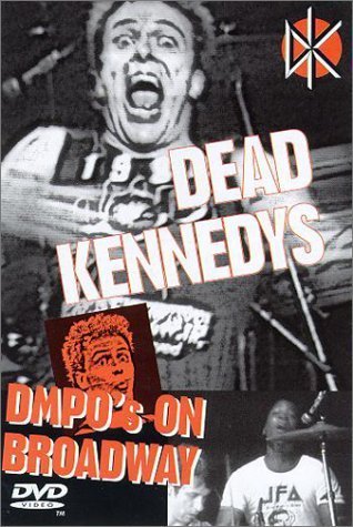 DEAD KENNEDYS: DMPO'S ON BROADWAY