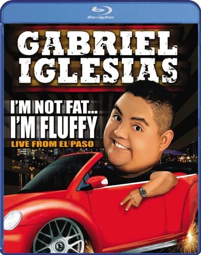 GABRIEL IGLESIAS: I'M NOT FAT...I'M FLUFFY [BLU-RAY]