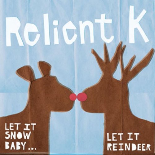 RELIENT K - DECK THE HALLS BRUISE YOUR HAN