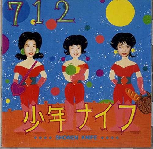 SHONEN KNIFE - 712