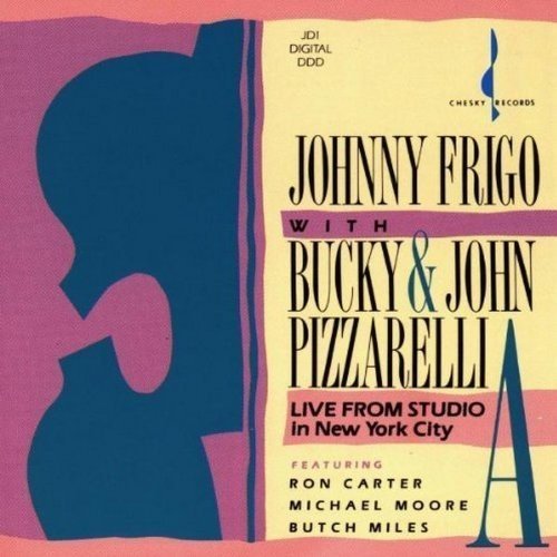 JOHNNY FRIGO - LIVE FROM STUDIO A IN NEW YORK