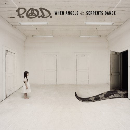 P.O.D. - WHEN ANGELS & SERPENTS DANCE