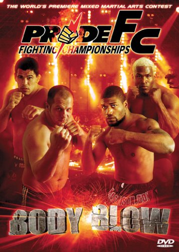 PRIDE FIGHTING CHAMPIONSHIPS BODY BLOW [IMPORT]