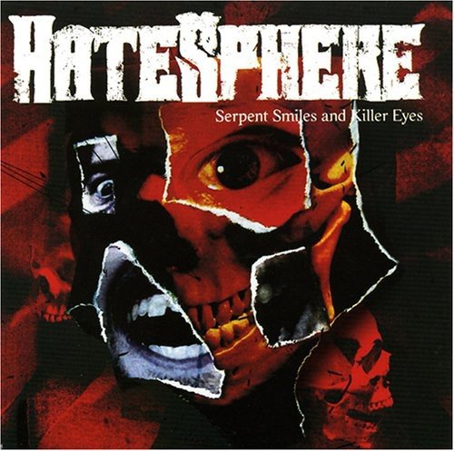 HATESPHERE - SERPENT SMILES AND KILLER EYES