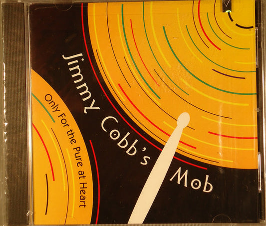 JIMMY COBB'S MOB  - ONLY FOR THE PURE AT HEART