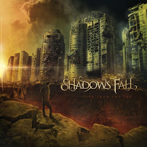 SHADOWS FALL - FIRE FROM THE SKY