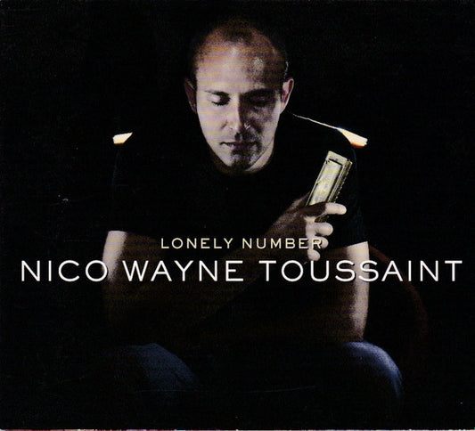 TOUSSAINT, NICO WAYNE  - LONELY NUMBER