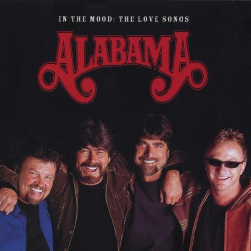 ALABAMA - IN THE MOOD: THE LOVE SONGS