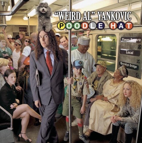 YANKOVIC, WEIRD AL - POODLE HAT