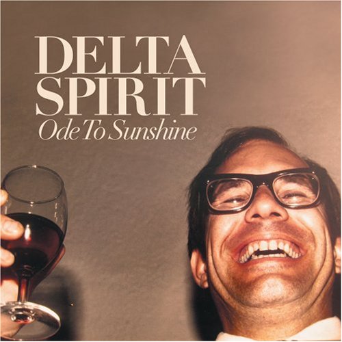 DELTA SPIRIT - ODE TO SUNSHINE