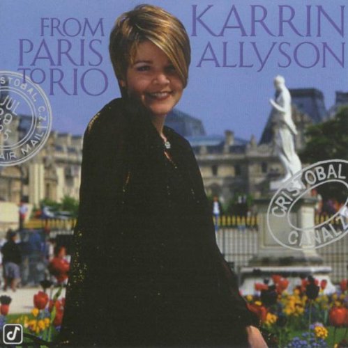 ALLYSON, KARRIN - FROM PARIS TO RIO