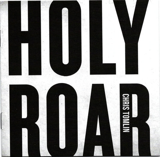 TOMLIN, CHRIS  - HOLY ROAR