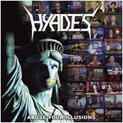 HYADES  - ABUSE YOUR ILLUSION