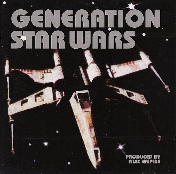 EMPIRE, ALEC  - GENERATION STAR WARS