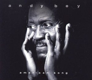 BEY, ANDY - AMERICAN SONG
