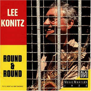 KONITZ, LEE  - ROUND & ROUND