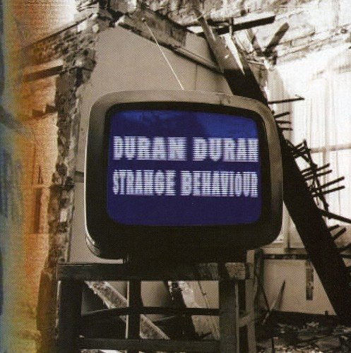 DURAN DURAN - STRANGE BEHAVIOUR