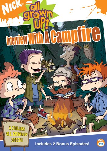 ALL GROWN UP!: INTERVIEW WITH A CAMPFIRE