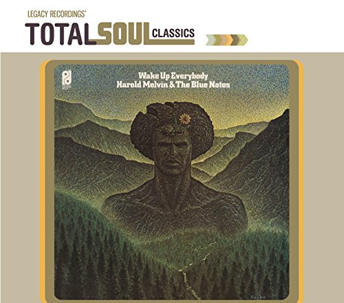 MELVIN, HAROLD AND THE BLUENOTES - TOTAL SOUL CLASSICS-WAKE UP EVERYBOB Y