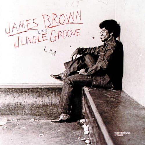 BROWN, JAMES  - IN THE JUNGLE GROOVE (REMASTERED)