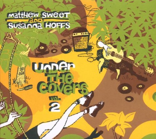 SWEET, MATTHEW/HOFFS;SUSANNA - UNDER THE COVERS, VOL. 2