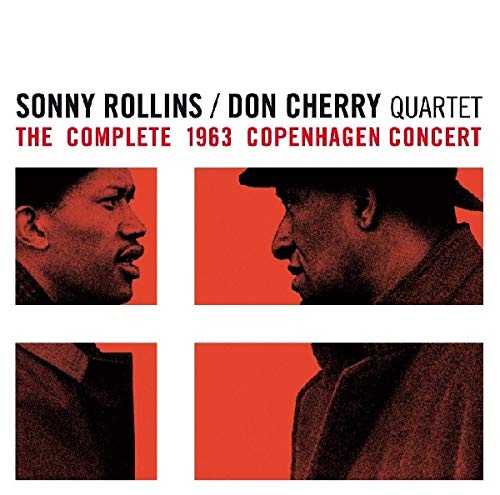 ROLLINS, SONNY & CHERRY, DON - COMPLETE 1963 COPENHAGEN CONCERT