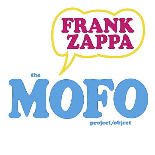 ZAPPA, FRANK - THE MOFO PROJECT/OBJECT