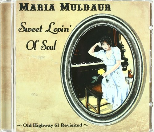 MULDAUR, MARIA - SWEET LOVIN' OL' SOUL