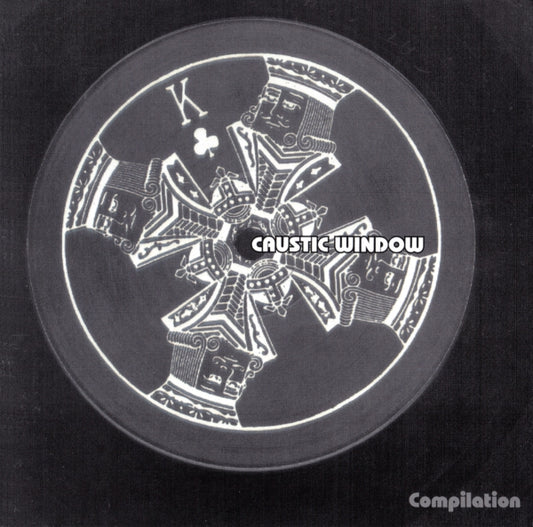 CAUSTIC WINDOW  - COMPILATION