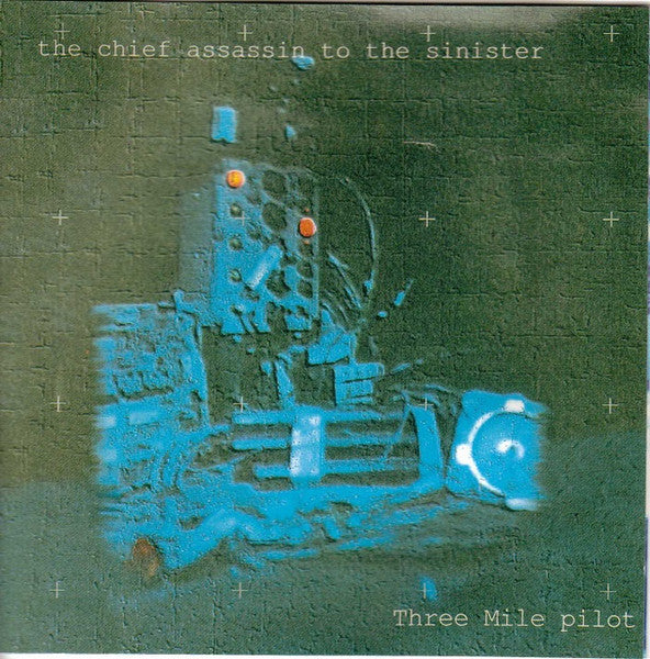THREE MILE PILOT  - CHIEF ASSASSIN TO THE SINISTER