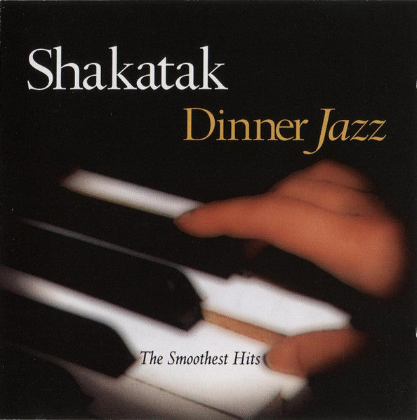 SHAKATAK  - DINNER JAZZ