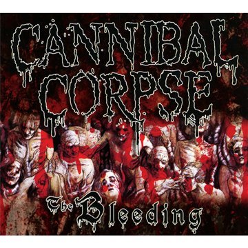 CANNIBAL CORPSE - THE BLEEDING - REISSUE