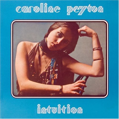 PEYTON, CAROLINE - INTUITION