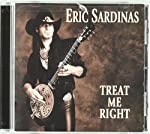 SARDINAS, ERIC - TREAT ME RIGHT