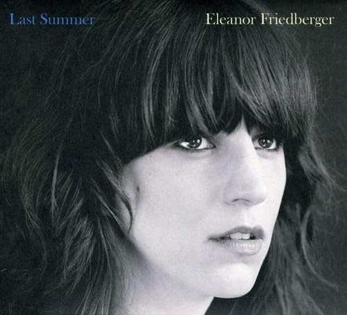 FRIEDBERGER, ELEANOR - LAST SUMMER