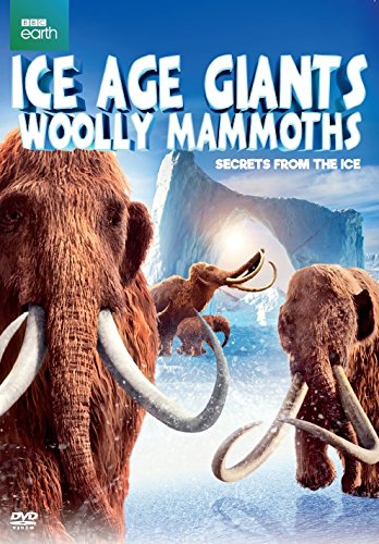 ICE AGE GIANTS: WOOLLY MAMMOTHS