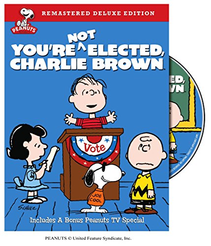 PEANUTS: YOU'RE NOT ELECTED CHARLIE BROWN