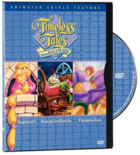 TIMELESS TALES FROM HALLMARK (RAPUNZEL / RUMPELSTILTZKIN / THUMBELINA) [IMPORT]